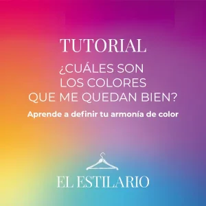 Tutorial: ¿Cuáles son los colores que me quedan bien?