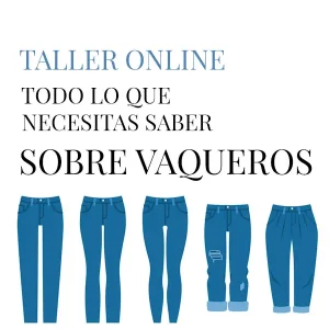 Regala el taller “Todo lo que necesitas saber sobre vaqueros”