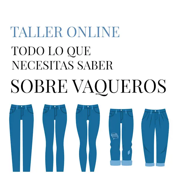 Regala el taller “Todo lo que necesitas saber sobre vaqueros”